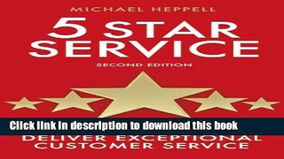 Ebook Five Star Service: How to deliver exceptional customer service (2nd Edition) (Prentice Hall