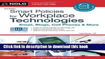 Books Smart Policies for Workplace Technologies: Email, Blogs, Cell Phones   More [With CDROM]
