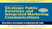 Ebook The Handbook of Strategic Public Relations and Integrated Marketing Communications, Second