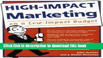 Ebook High-Impact Marketing on a Low-Impact Budget: 101 Strategies to Turbo-Charge Your Business