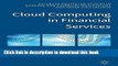 Books Cloud Computing in Financial Services (Palgrave Macmillan Studies in Banking and Financial