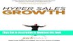 Ebook Hyper Sales Growth: Street-Proven Systems   Processes. How to Grow Quickly   Profitably.