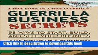 Ebook Guerrilla Business Secrets: 58 Ways to Start, Build, and Sell Your Business (Guerilla