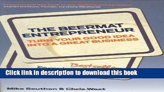 Ebook The Beermat Entrepreneur (Revised Edition): Turn your good idea into a great business (2nd