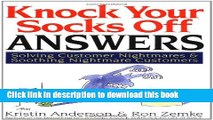 Books Knock Your Socks Off Answers: Solving Customer Nightmares and Soothing Nightmare Customers