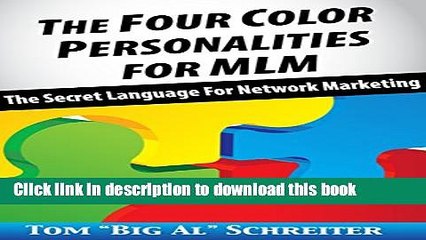 Ebook The Four Color Personalities For MLM: The Secret Language For Network Marketing Full Online