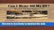Ebook Can I Write Off My RV?: What Every RVer Should Know About Taxes? Free Online