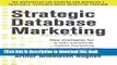 Books Strategic Database Marketing 4e:  The Masterplan for Starting and Managing a Profitable,