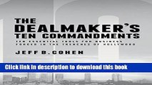 Books The Dealmaker s Ten Commandments: Ten Essential Tools for Business Forged in the Trenches of