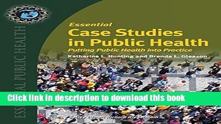 Ebook Essential Case Studies In Public Health: Putting Public Health into Practice (Essential