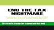 Ebook End the Tax Nightmare: Insider Secrets to Beat the IRS and Reduce your Tax Debt! Free Online