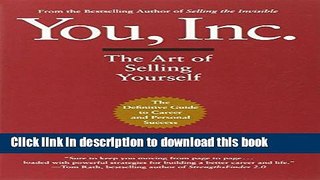 Ebook You, Inc.: The Art of Selling Yourself (Warner Business) Full Download