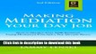 Books Making Mediation Your Day Job: How to Market Your ADR Business Using Mediation Principles