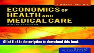Ebook Economics Of Health And Medical Care Full Online