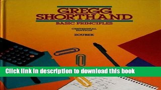 Download  Gregg Shorthand: Basic Principles  {Free Books|Online