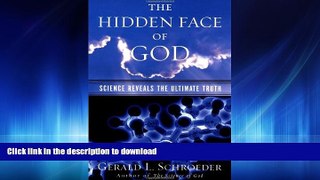 READ book  The Hidden Face of God: Science Reveals the Ultimate Truth  FREE BOOOK ONLINE
