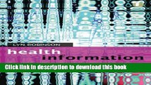 Books Understanding Healthcare Information (Facet Publications (All Titles as Published)) Full