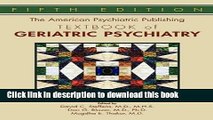 Books The American Psychiatric Publishing Textbook of Geriatric Psychiatry (American Psychiatric