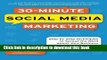 Books 30-Minute Social Media Marketing: Step-by-step Techniques to Spread the Word About Your