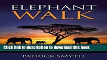 Books Elephant Walk: Balancing Business Performance and Branding Strategy for the Long Haul Full
