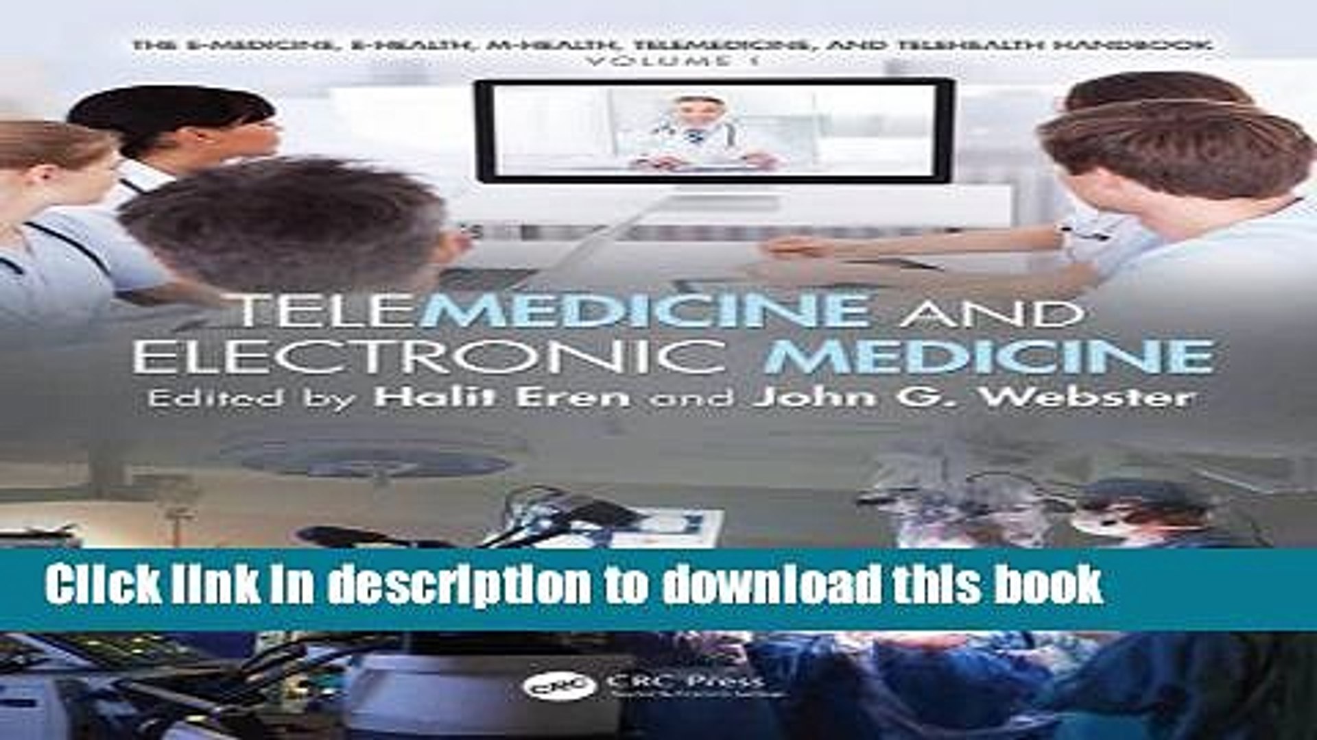 Books Telemedicine and Electronic Medicine (E-Medicine, E-Health, M-Health, Telemedicine, and