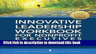 Books Innovative Leadership Workbook for Nonprofit Executives Free Online