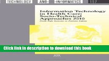 Ebook Information Technology in Health Care: Socio-Technical Approaches 2010:  From Safe Systems
