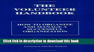 Books The Volunteer Handbook: How to Organize and Manage a Successful Organization Free Online