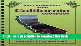 Ebook Best of the Best from California: Selected Recipes from California s Favorite Cookbooks Full
