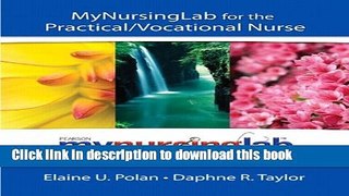 Ebook MyNursingLab for the Practical/Vocational Nurse (text + access code) Free Online