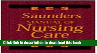 Ebook Saunders Manual of Nursing Care, 1e Full Online