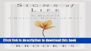 Ebook Signs of Life:: A Memoir of Dying and Discovery Free Online