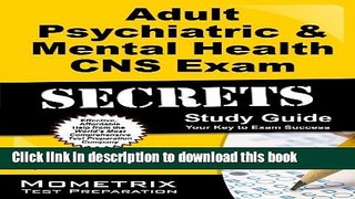 Books Adult Psychiatric   Mental Health CNS Exam Secrets Study Guide: CNS Test Review for the