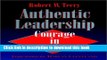 Ebook Authentic Leadership: Courage in Action (Joint Publication in the Jossey-Bass Public