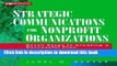 Books Strategic Communications for Nonprofit Organizations: Seven Steps to Creating a Successful