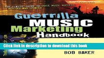 Ebook Guerrilla Music Marketing Handbook: 201 Self-Promotion Ideas for Songwriters, Musicians