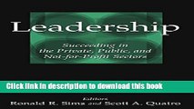 Ebook Leadership: Succeeding in the Private, Public, and Not-for-profit Sectors Full Online