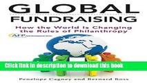 Books Global Fundraising: How the World is Changing the Rules of Philanthropy Full Online