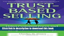 Ebook Trust-Based Selling: Using Customer Focus and Collaboration to Build Long-Term Relationships