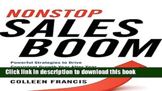 Ebook Nonstop Sales Boom: Powerful Strategies to Drive Consistent Growth Year After Year Free Online