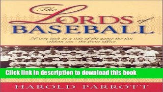 [Read PDF] The Lords of Baseball: A Wry Look at a Side of the Game the Fan Seldom Sees - The Front