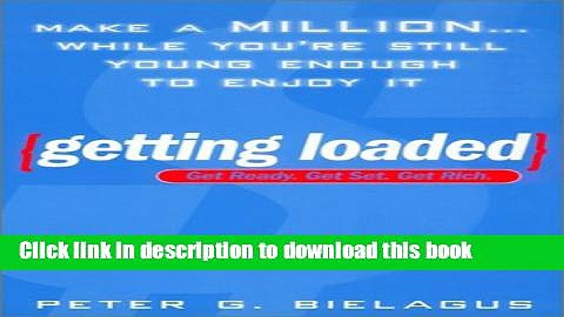 ⁣Ebook Getting Loaded: 50 Start Now Strategies for Making a Million While You re Still Young Enough