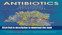 Books Antibiotics: Challenges, Mechanisms, Opportunities Free Download