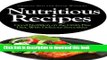 Ebook Nutritious Recipes: Good Nutrition on the Grain Free Diet, With Delicious Smoothies Free