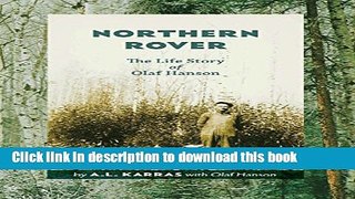 Books Northern Rover: The Life Story of Olaf Hanson Free Online KOMP