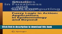 Books Fuzzy Logic in Action: Applications in Epidemiology and Beyond (Studies in Fuzziness and