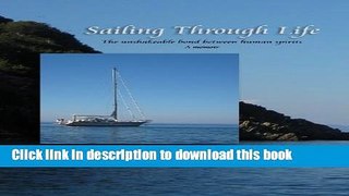 Ebook Sailing Through Life Free Online KOMP