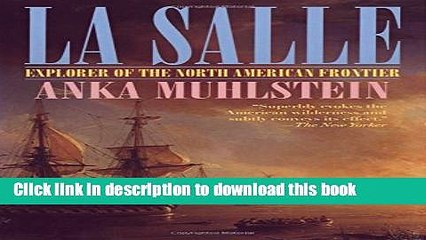 Ebook La Salle: Explorer of the North American Frontier Free Online KOMP