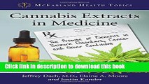 Books Cannabis Extracts in Medicine: The Promise of Benefits in Seizure Disorders, Cancer and