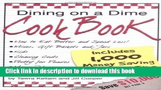 Ebook Dining on a Dime Cook Book: 1000 Money Saving Recipes and Tips Full Online